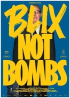 Blix Not Bombs (2023)