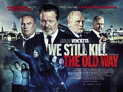 We Still Kill the Old Way (2014)