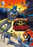 Všemocný Batman: Zvířecí instinkty (2015)