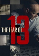 The Fear of 13 (2015)