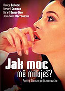 Jak moc mě miluješ? (2005)