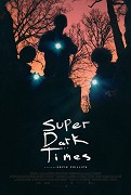 Super Dark Times  (2017)