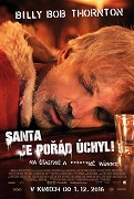  Santa je pořád úchyl    (2016)