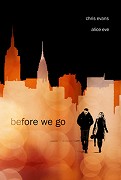 Before We Go (2014)