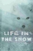 Life in the Snow  (2016)