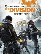 Tom Clancy's the Division: Agent Origins (2016)